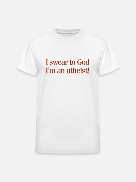 Swear To God Atheist - Heavyweight Unisex T-Shirt by Gildan - white