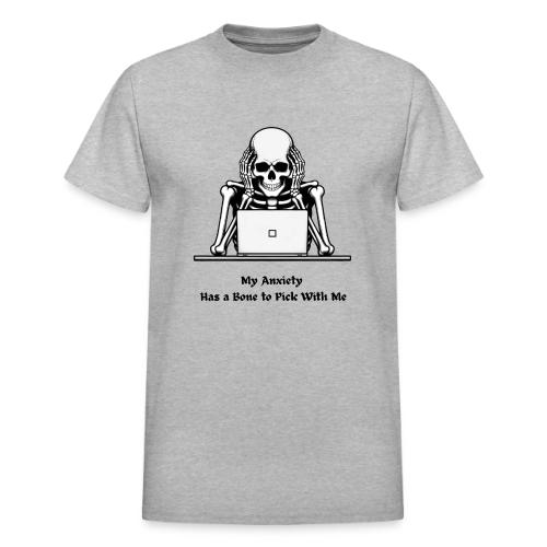 My Anxiety Has a Bone to Pick With Me T-Shirt - Heavyweight Unisex T-Shirt by Gildan