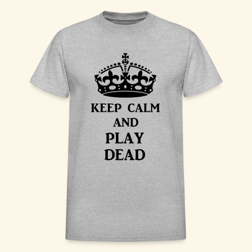 keep calm play dead blk - Gildan Ultra Cotton Adult T-Shirt