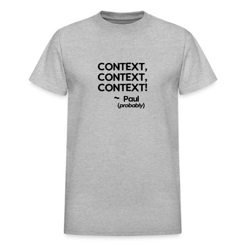 Context, Context, Context! - Heavyweight Unisex T-Shirt by Gildan