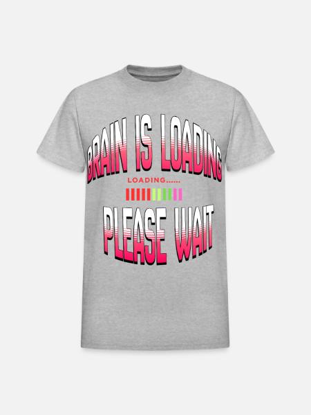 Brain Loading Please Wait - Heavyweight Unisex T-Shirt by Gildan - heather gray