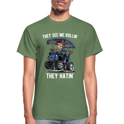 They See Me Rollin' They Hatin' Golf Cart Cartoon - Gildan Ultra Cotton Adult T-Shirt