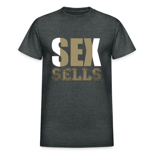 sex sells - Gildan Ultra Cotton Adult T-Shirt