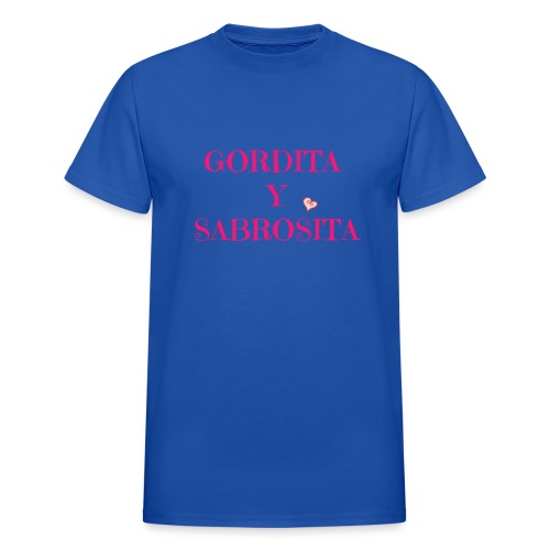 GORDITA Y SABROSITA - Gildan Ultra Cotton Adult T-Shirt