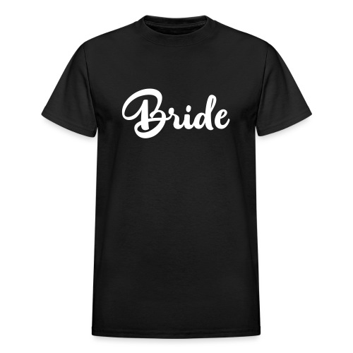 bride - Gildan Ultra Cotton Adult T-Shirt