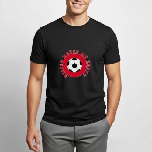 Soccer Makes Me Happy – Football Joy Graphic - Heavyweight Unisex T-Shirt by Gildan