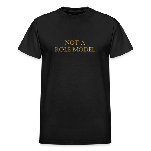 Role Model - Gildan Ultra Cotton Adult T-Shirt