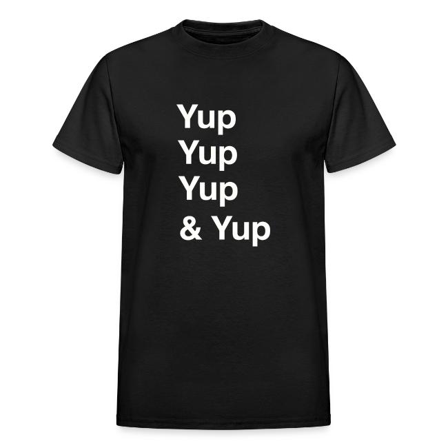 Yup, Yup, Yup & Yup