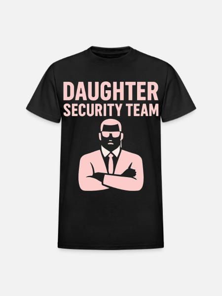 Daughter Security Team - Father Bodyguard - Heavyweight Unisex T-Shirt by Gildan - black