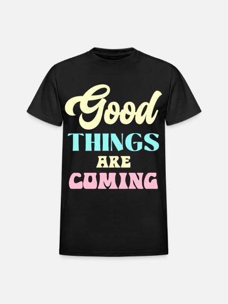 Good Things Are Coming - Heavyweight Unisex T-Shirt by Gildan - black
