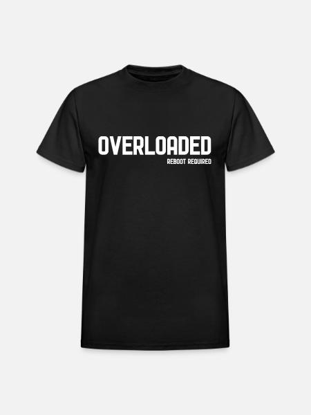 OVERLOADED - Heavyweight Unisex T-Shirt by Gildan - black