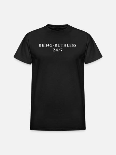 Being Ruthless 247 - Heavyweight Unisex T-Shirt by Gildan - black