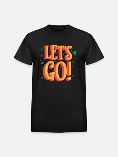 Lets Go - Heavyweight Unisex T-Shirt by Gildan - black