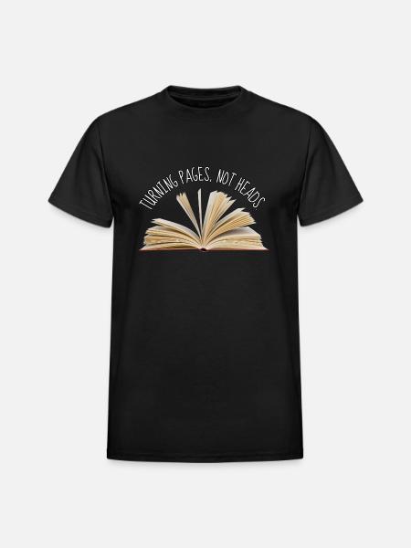 Turning Pages Not Heads - Heavyweight Unisex T-Shirt by Gildan - black