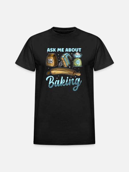 Bake Bakers Ask About Baking - Heavyweight Unisex T-Shirt by Gildan - black