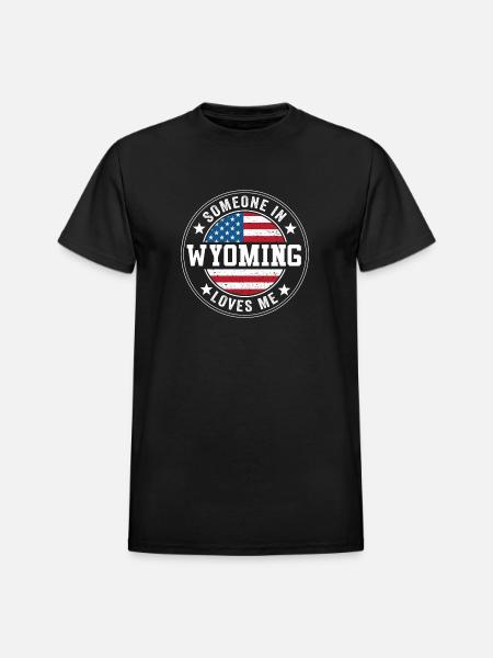 Someone In Wyoming Loves Me - Heavyweight Unisex T-Shirt by Gildan - black