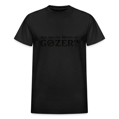 Are you the minion of Gozer? - Gildan Ultra Cotton Adult T-Shirt