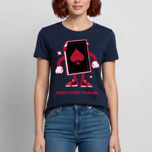 Forget A King I'm An Ace - Heavyweight Unisex T-Shirt by Gildan