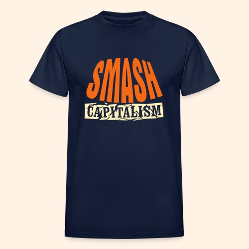 Smash Capitalism - Gildan Ultra Cotton Adult T-Shirt
