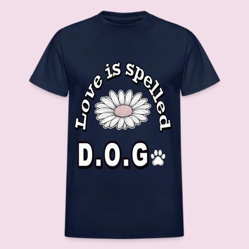 Love is Spelled D.O.G. | Cute Dog Lover Design - Heavyweight Unisex T-Shirt by Gildan