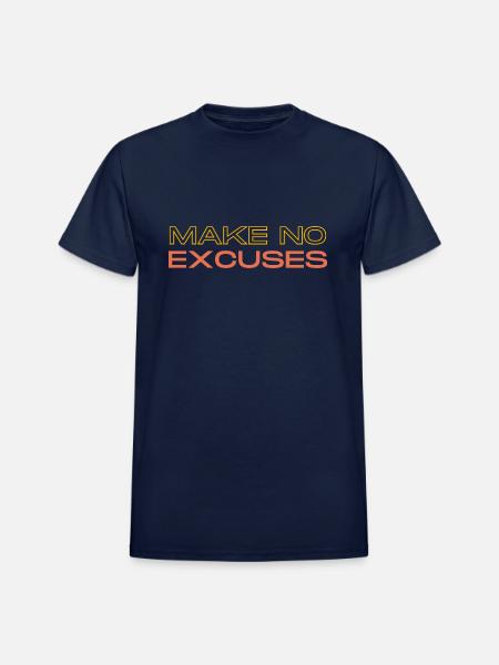 Make No Excuses - Heavyweight Unisex T-Shirt by Gildan - navy
