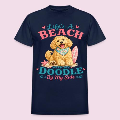 Life's A Beach With My Doodle By My Side - Heavyweight Unisex T-Shirt by Gildan