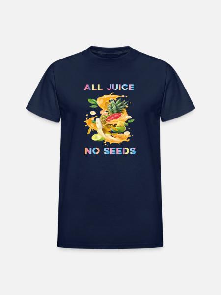 All Juice No Seeds - Heavyweight Unisex T-Shirt by Gildan - navy