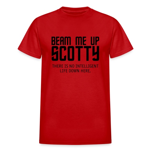 Beam Me Up Scotty - Gildan Ultra Cotton Adult T-Shirt