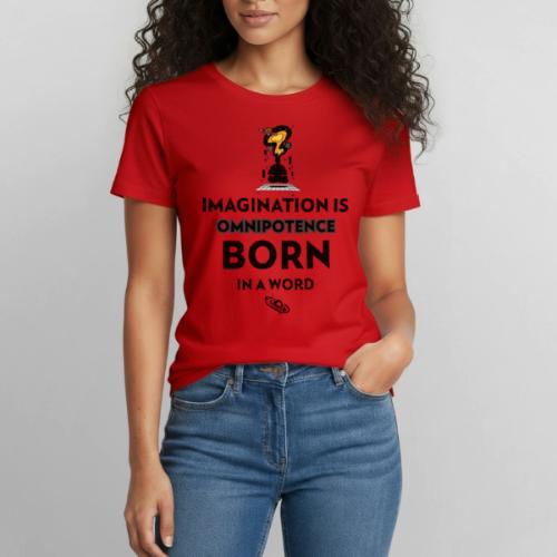 Imagination Is Omnipotence - Heavyweight Unisex T-Shirt by Gildan