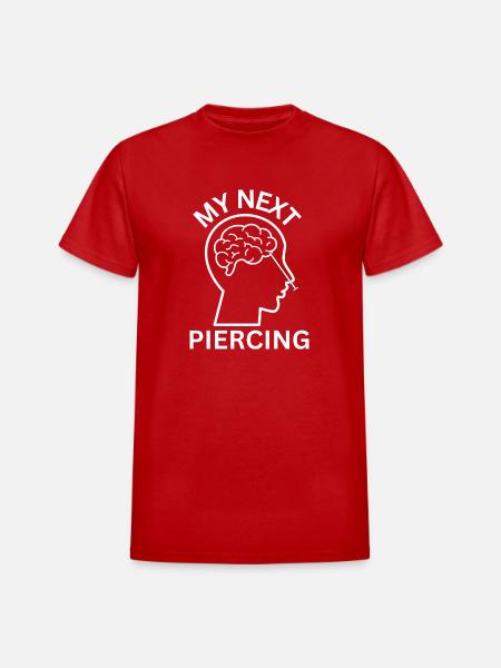 My Next Piercing - Heavyweight Unisex T-Shirt by Gildan - red