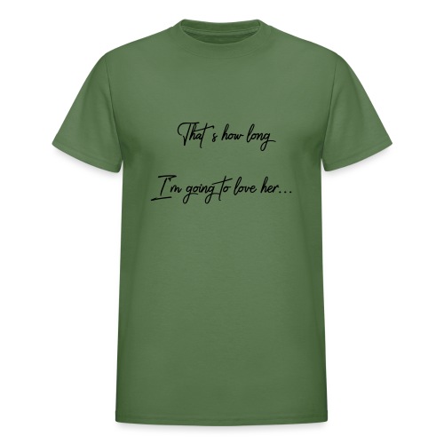 longloveher - Gildan Ultra Cotton Adult T-Shirt