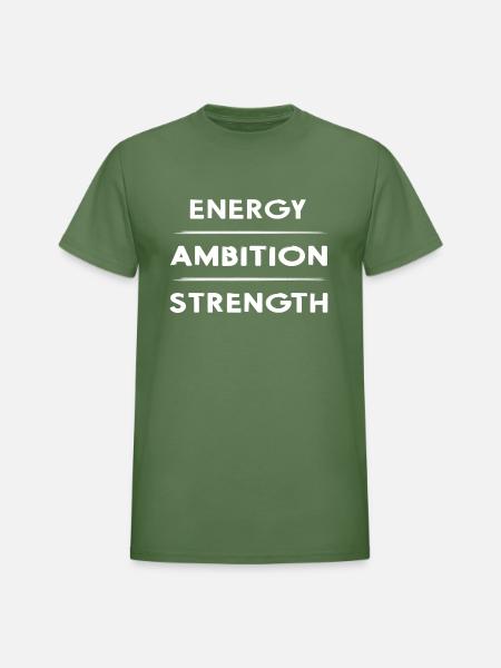 strength ambition energy ambitious - Heavyweight Unisex T-Shirt by Gildan - military green