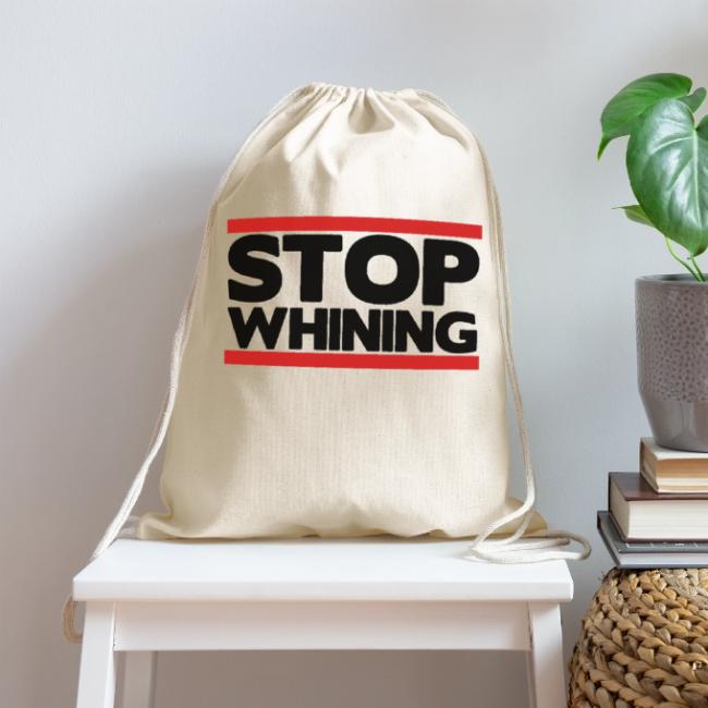 Stop Whining