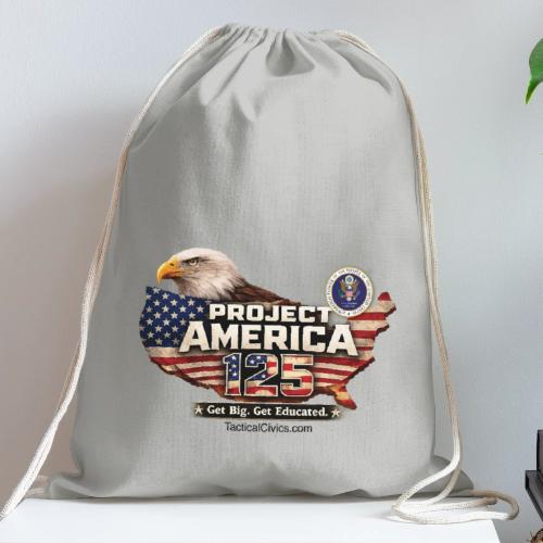 Get Big. Get Educated. Collection - Cotton Drawstring Bag