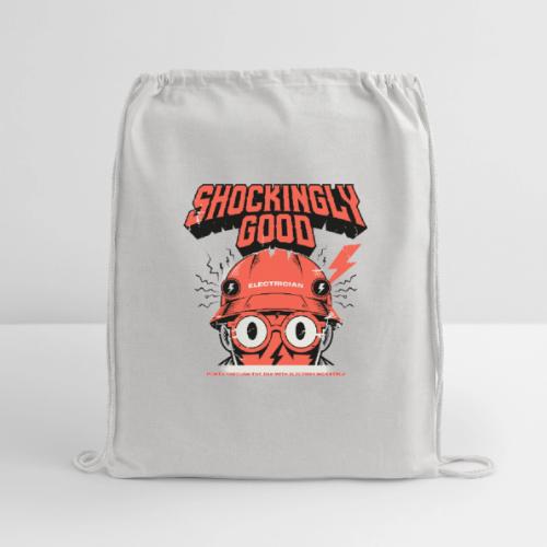 Funny Shockingly Good Electrician - Cotton Drawstring Bag