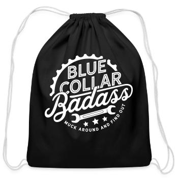 Blue Collar BadAss Working Class Hero Design - Cotton Drawstring Bag - black - Front