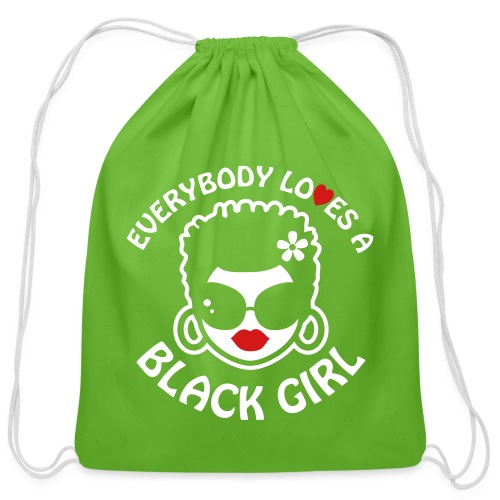 Everybody Loves A Black Girl - Version 2 Reverse - Cotton Drawstring Bag