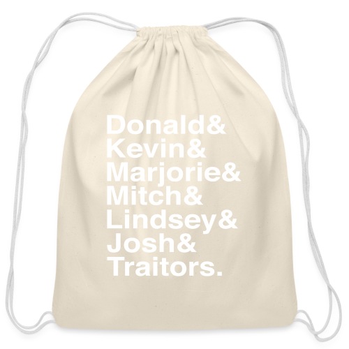 Republican Traitors Name Stack - Cotton Drawstring Bag