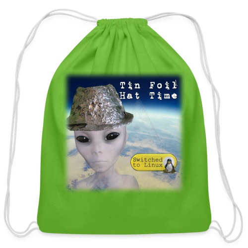 Tin Foil Hat Time (Earth) - Cotton Drawstring Bag