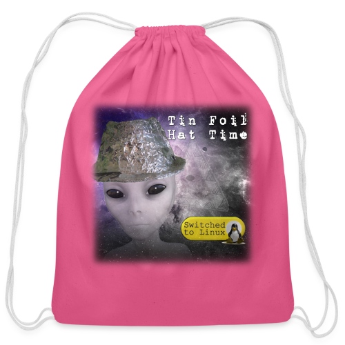 Tin Foil Hat Time (Space) - Cotton Drawstring Bag