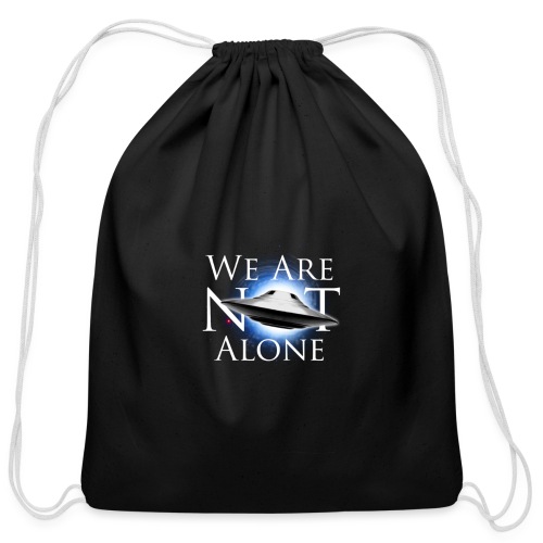 UFO We Are Not Alone - Cotton Drawstring Bag