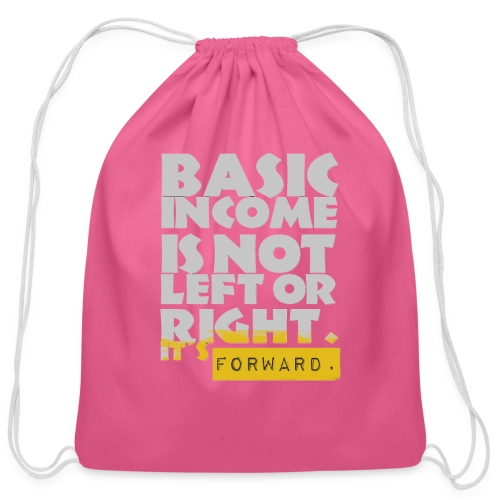 UBI is not Left or Right - Cotton Drawstring Bag