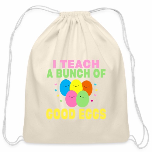 I Teach a Bunch of Good Eggs School Easter Bunny - Cotton Drawstring Bag