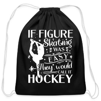 If figure skating was easy - Cotton Drawstring Bag - black - Front