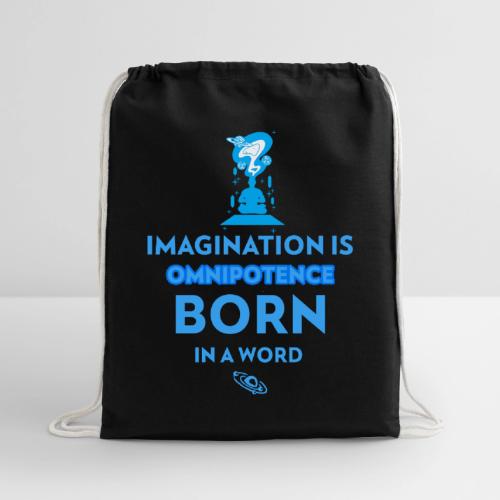 Imagination Is Omnipotence - Cotton Drawstring Bag