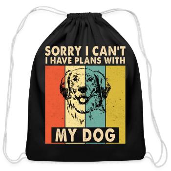 Sorry I can't I have plans with my dog - Cotton Drawstring Bag - black - Front