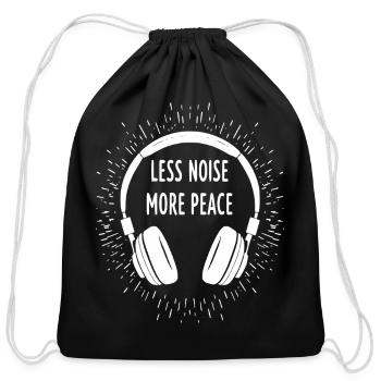 Less noise more peace - Cotton Drawstring Bag - black - Front
