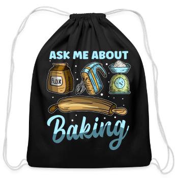 Bake Bakers Ask About Baking - Cotton Drawstring Bag - black - Front