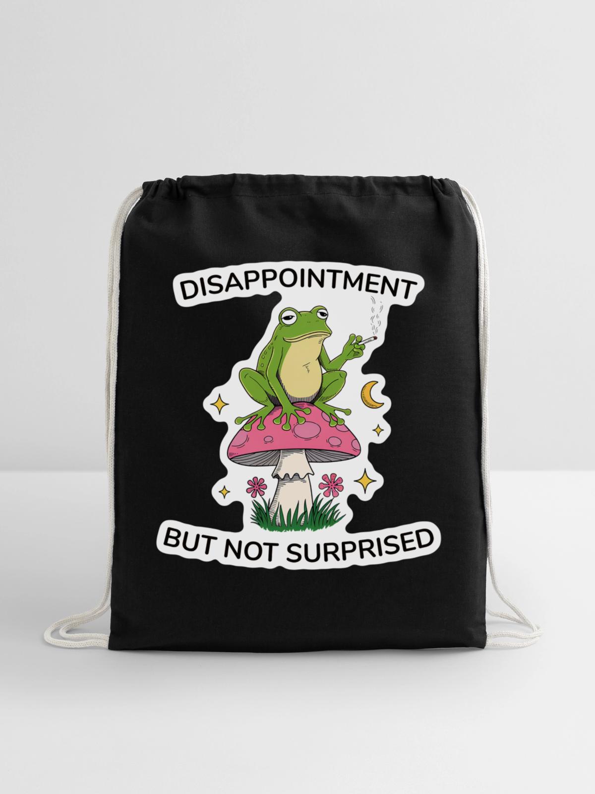 Disappointment But Not Surprised - Cotton Drawstring Bag - black - Front