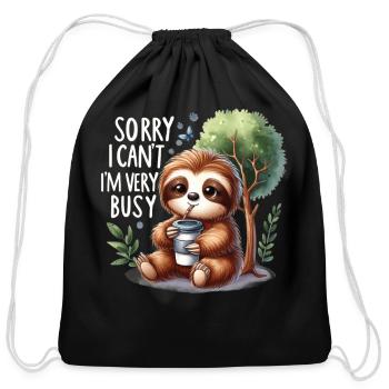 Sorry I Cant Im Very Busy Cute Sloth - Cotton Drawstring Bag - black - Front